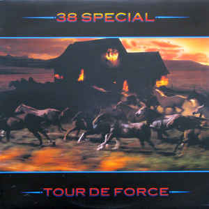38 SPECIAL - TOUR DE FORCE - PROMO