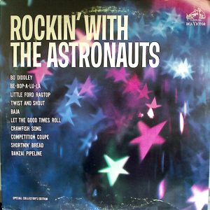 ASTRONAUTS - ROCKIN' WITH