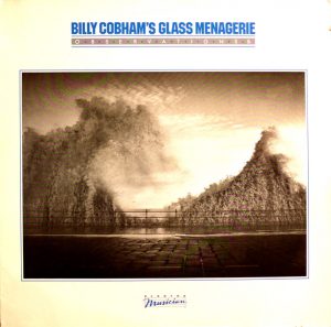 BILLY COBHAM’S GLASS MENAGERIE – OBSERVATIONS &