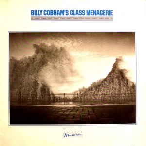 BILLY COBHAM'S GLASS MENAGERIE - OBSERVATIONS &