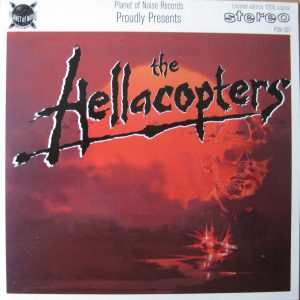 HELLACOPTERS - WHAT ARE YOU/LOWDOWN/ANOTHER PLACE