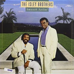 ISLEY BROTHERS - SMOOTH SAILIN'