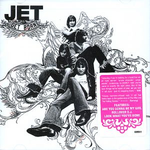 JET - GET BORN