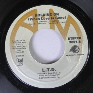 L.T.D. - HOLDING ON (WHEN LOVE IS GONE) / TOGETHER FOREVER