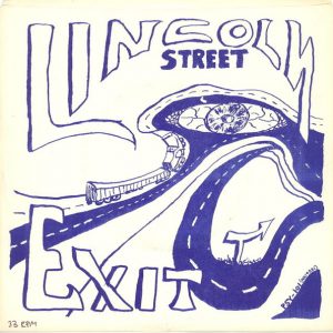 LINCOLN STREET EXIT - SUNNY SUNDAY DREAM/HALF A MAN/WHAT EVER HAPPENED TO BABY GESSUS