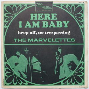 MARVELETTES - HERE I AM BABY/KEEP OFF