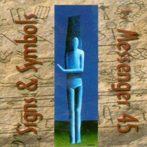 MESSENGER 45 - SIGNS & SYMBOLS