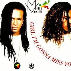 MILLI VANILLI - GIRL I'M GONNA MISS YOU / ALL OR NOTHING (REMIX)
