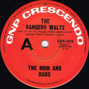 MOM & DADS - THE RANGERS WALTZ / QUENTIN'S B FLAT BOOGIE