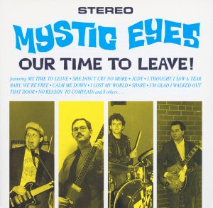 MYSTIC EYES – OUR TIME TO LEAVE