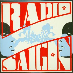 RADIO SAIGON - ANOTHER TIME/JUST AS/LOW CLASS