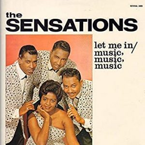 SENSATIONS - LET ME IN / MUSIC