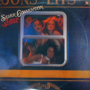 SILVER CONVENTION - LOVE IN A SLEEPER