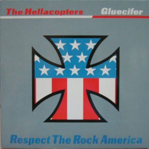 VARIOUS ARTISTS - GLUECIFER & HELLACOPTERS - RESPECT THE ROCK - SPLIT 10-INCH
