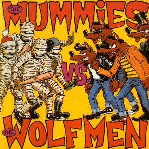 VARIOUS ARTISTS - MUMMIES vs. WOLFMEN - 2x7"