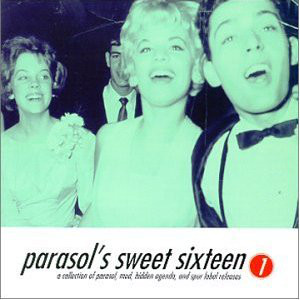 VARIOUS ARTISTS - PARASOL'S SWEET SIXTEEN VOL. 1