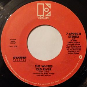WHITES – YOU PUT THE BLUE IN ME / OLD RIVER