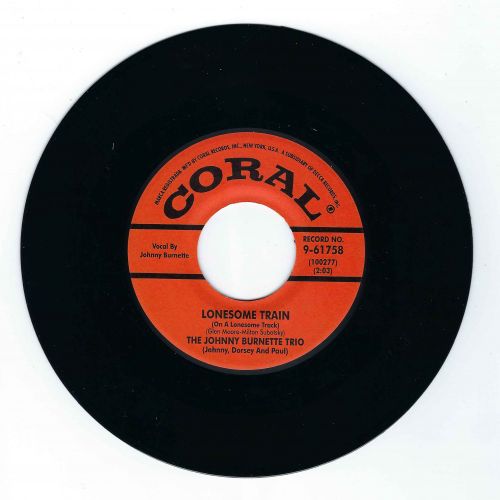 BURNETTE, JOHNNY TRIO – LONESOME TRAIN / I JUST FOUND OUT – Get Hip ...