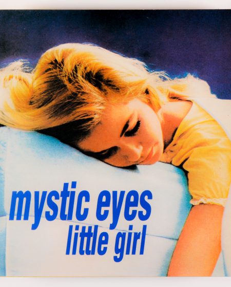 Get Hip - Buy MYSTIC EYES - LITTLE GIRL/SHE'S GONE - GET HIP GH-188