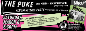 The Puke, Album Release Party, Saturday, March 8 at 6:30pm