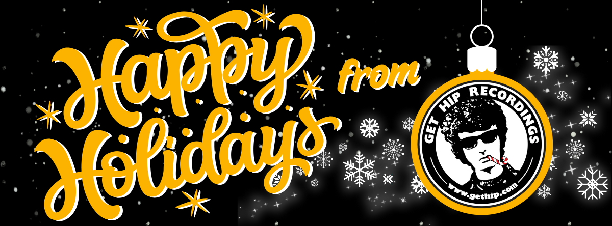 Happy Holidays from Get Hip!