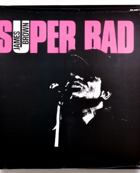 Get Hip - Buy BROWN, JAMES - SUPER BAD - POLYDOR POLY-1127